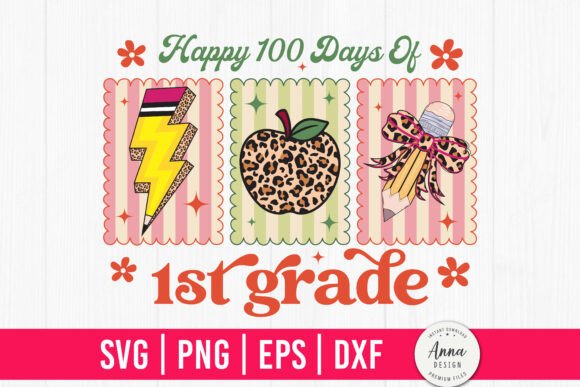 Happy 100 Days of 1st Grade SVG: A Creative Freebie for Themed Design Projects